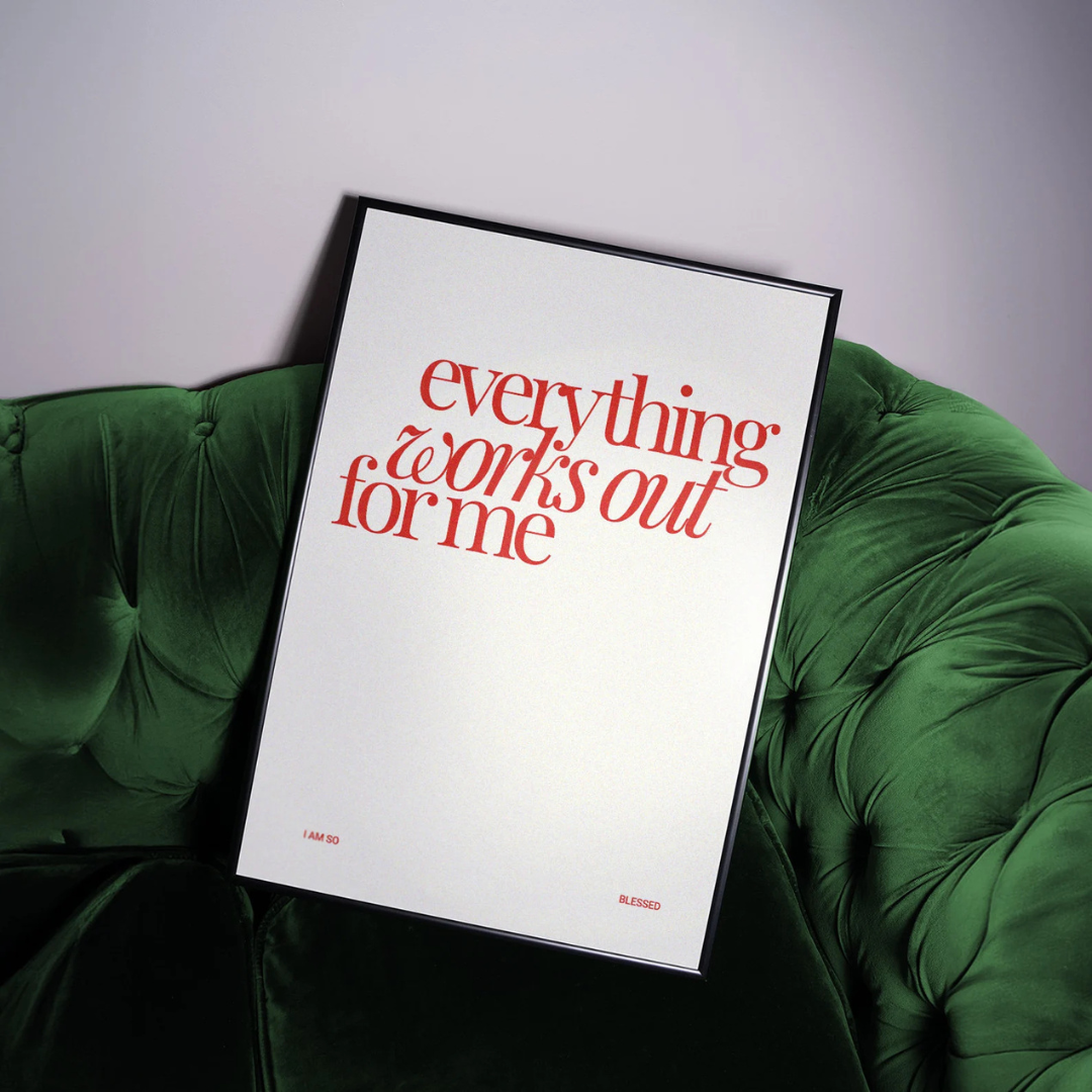 Everything works out for me Digital Art Poster