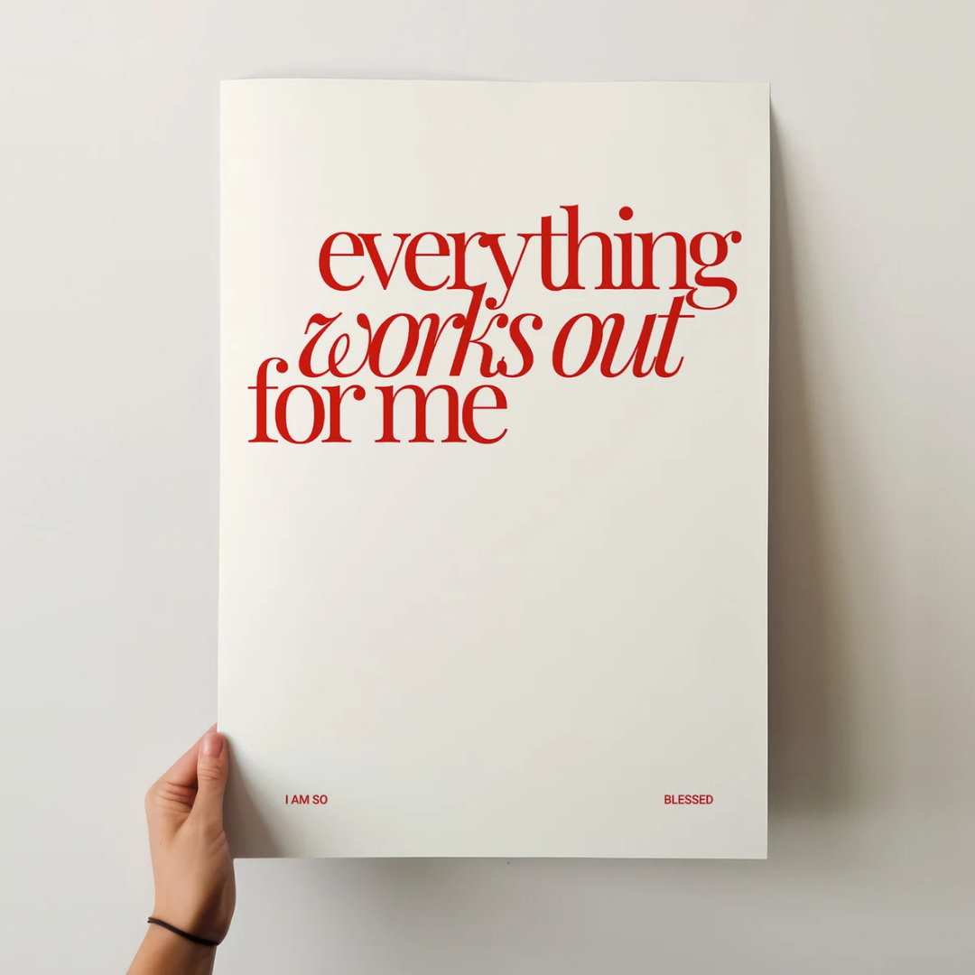 Everything works out for me Digital Art Poster