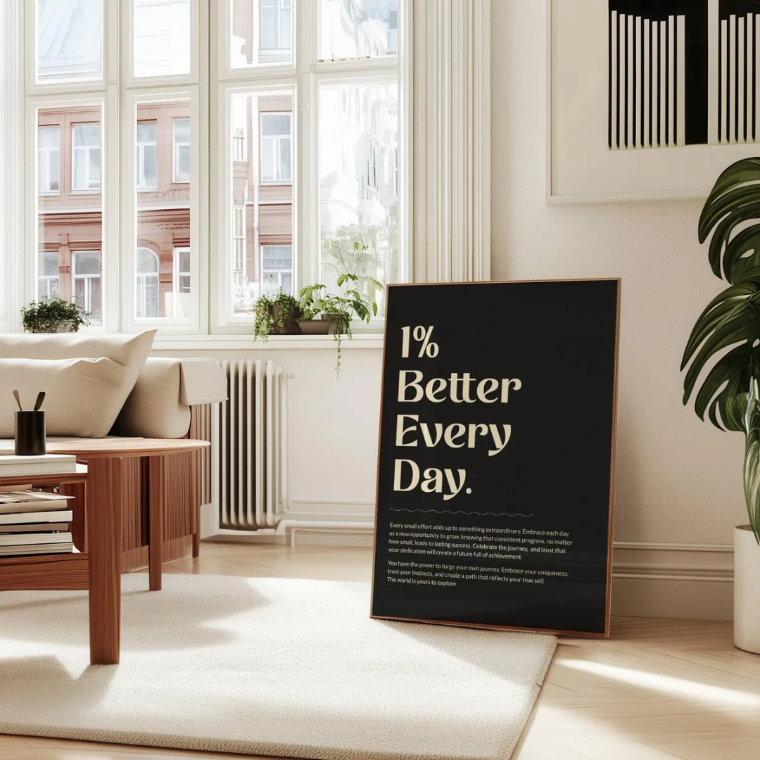 1% Better Every Day Digital Art Poster