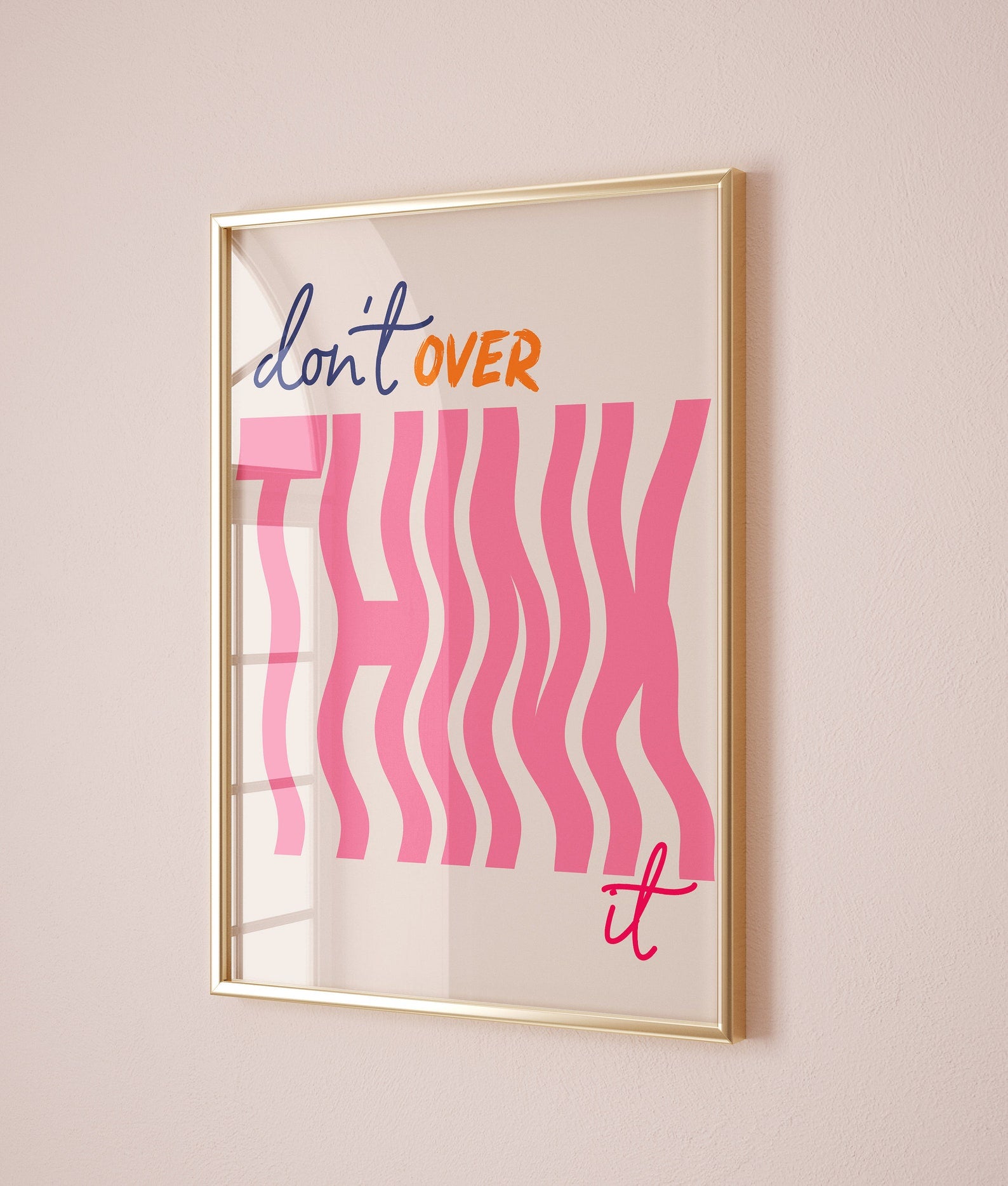 Don’t Overthink It Digital Art Poster