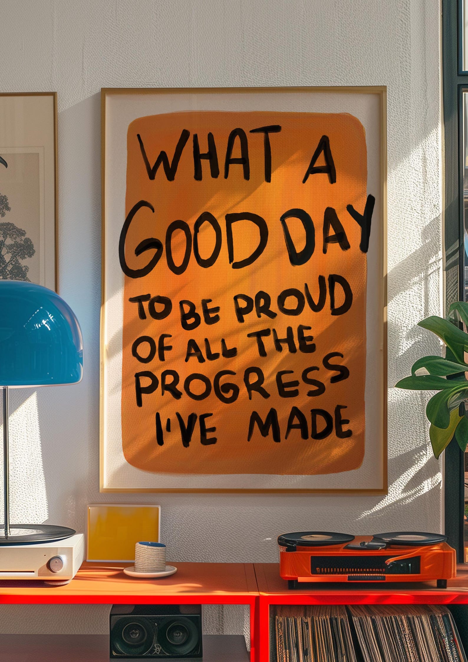 Good Day, Proud Me Digital Art Poster