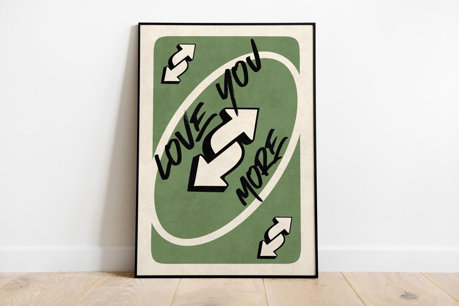 Love You More Uno Reverse Digital Art Poster