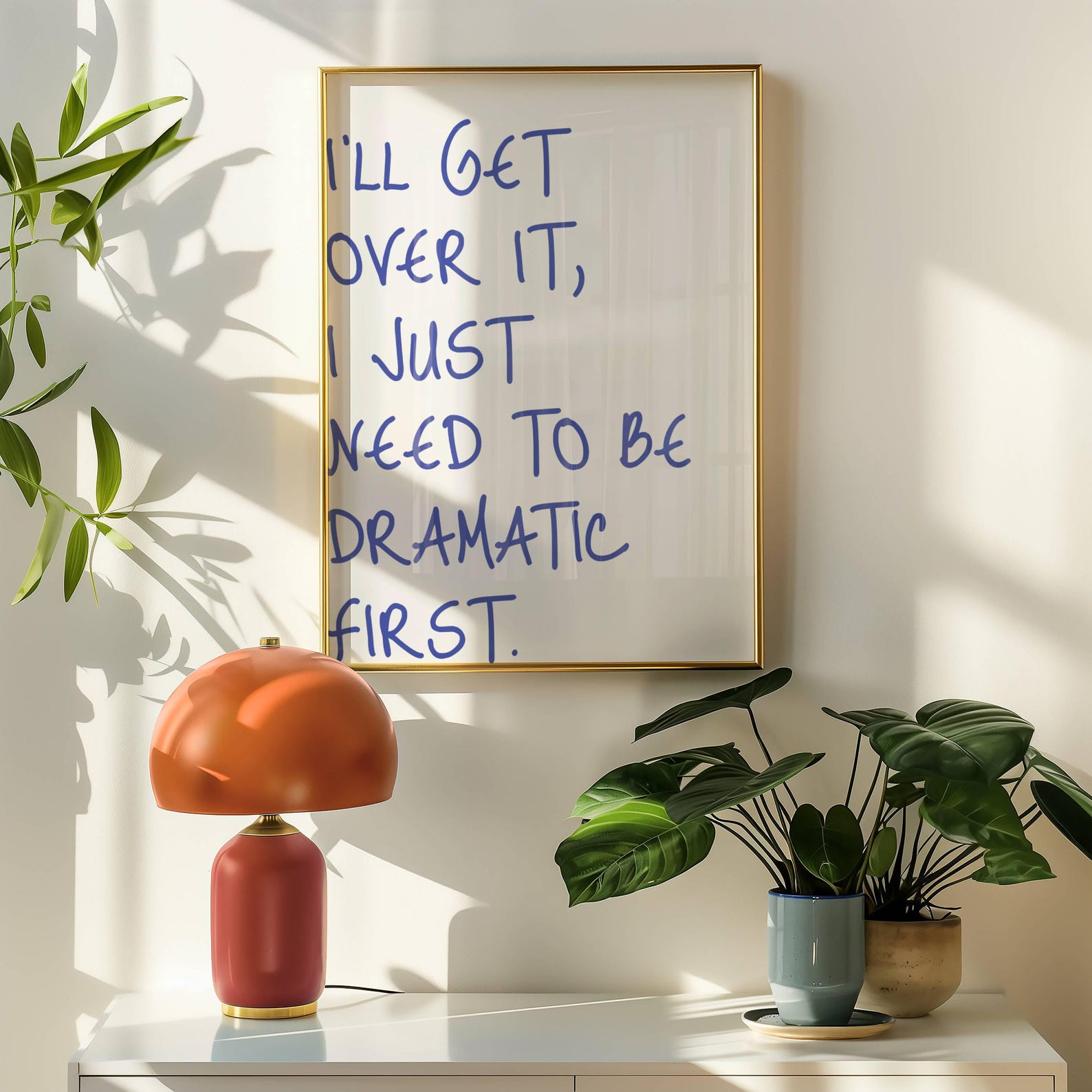 Be Dramatic First Digital Art Poster