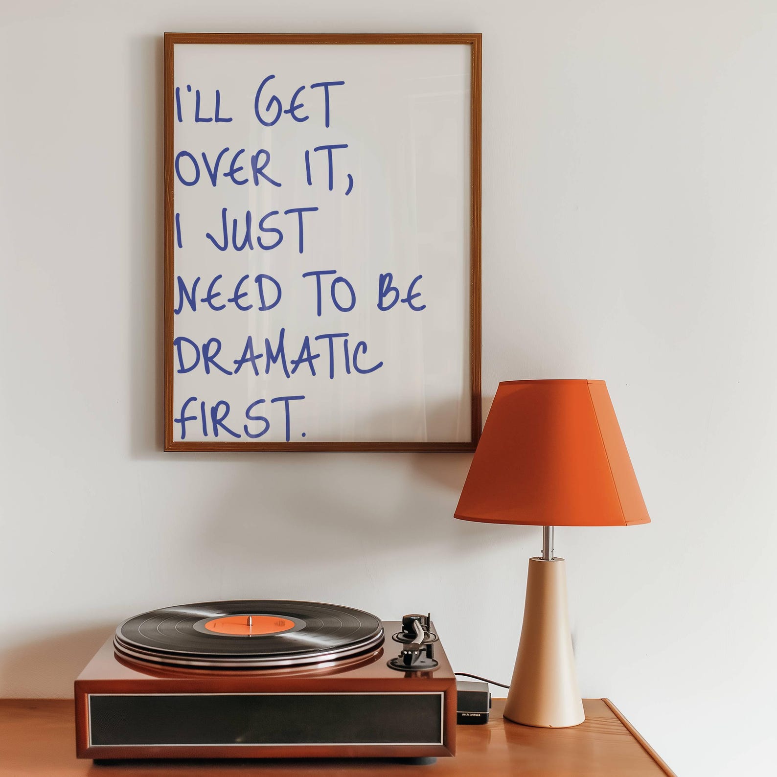 Be Dramatic First Digital Art Poster
