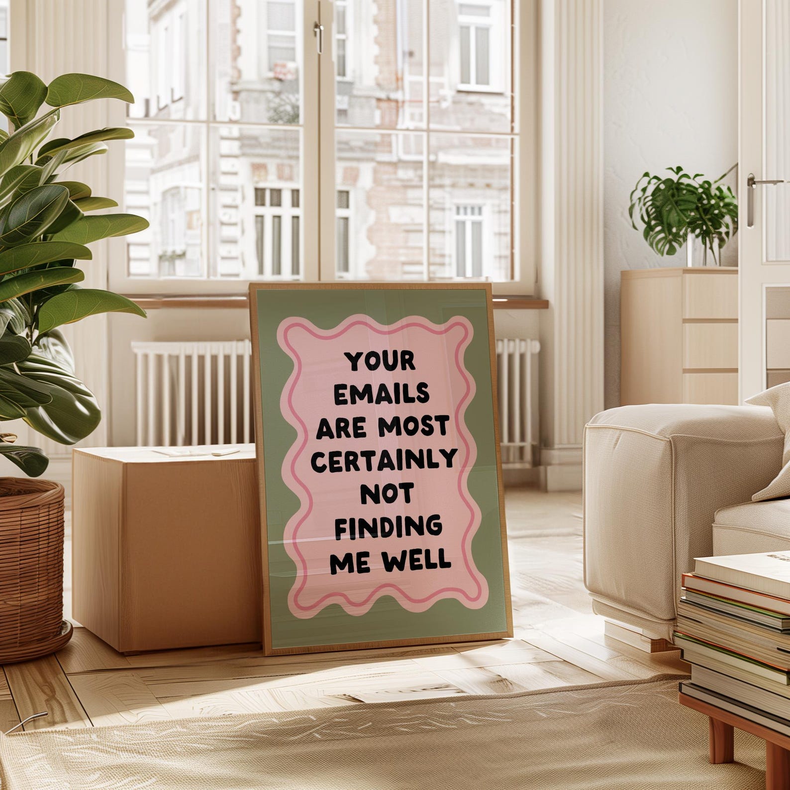 Your Emails Are Not Finding Me Well Digital Art Poster