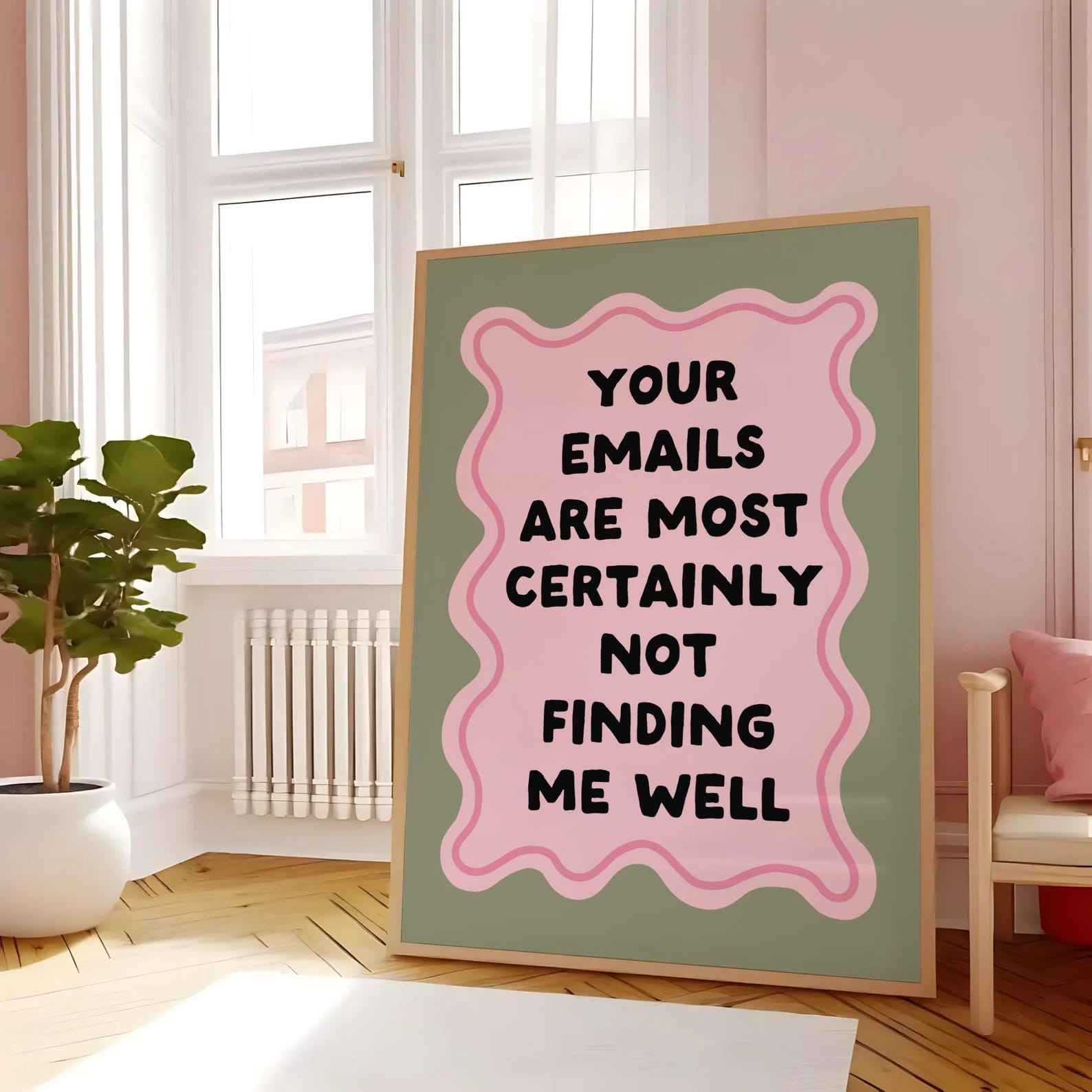 Your Emails Are Not Finding Me Well Digital Art Poster