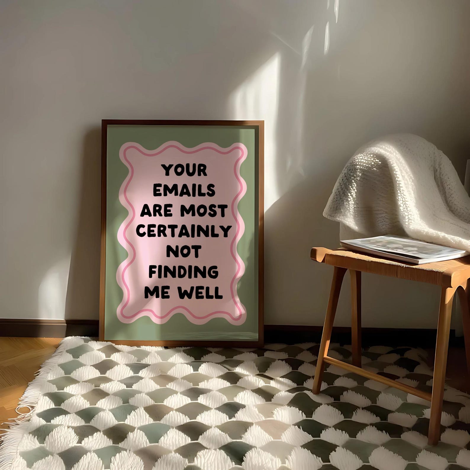 Your Emails Are Not Finding Me Well Digital Art Poster